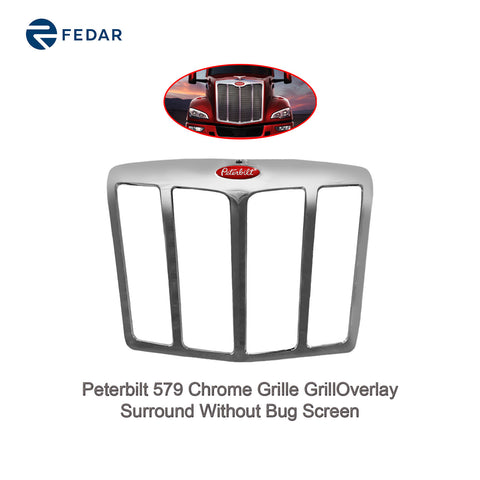 Chrome Grille Grill Overlay Surround w/o Bug Screen for Peterbilt 579